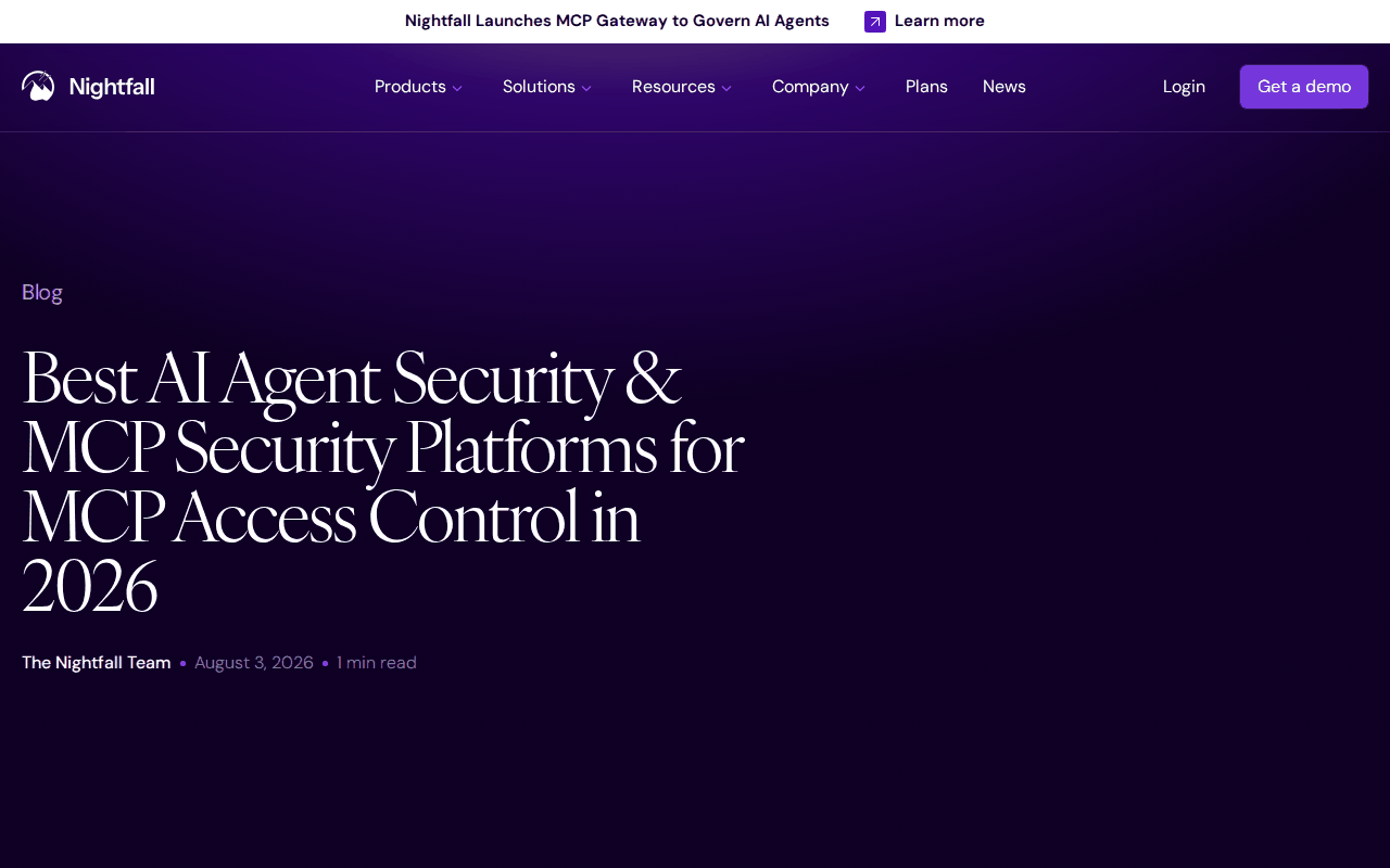 Nightfall blog header: “Best AI Agent Security & MCP Security Platforms for MCP Access Control in 2026,” The Nightfall Team, August 3, 2026